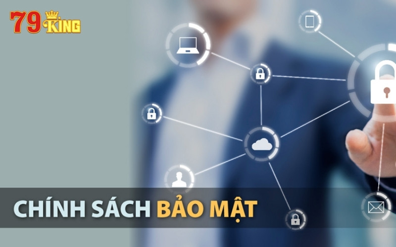 Chú ý từng chính sách bảo mật để tránh vấn đề tiêu cực